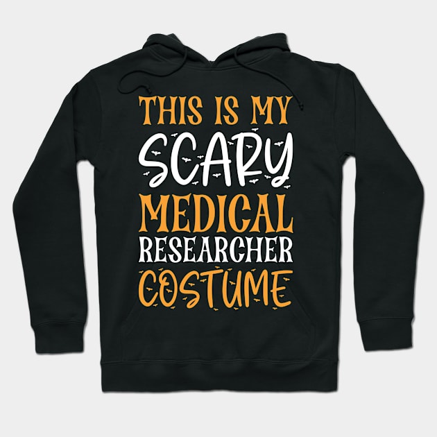 This Is My Scary Medical Researcher Costume Hoodie by Saimarts